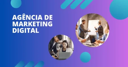 Como uma Agência de Marketing Digital Pode Transformar Seu Negócio